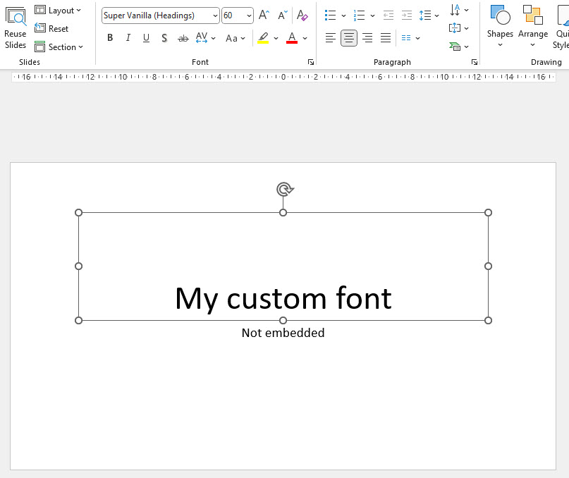 EmbedCustomFont_NotInstalledNotEmbedded.jpg